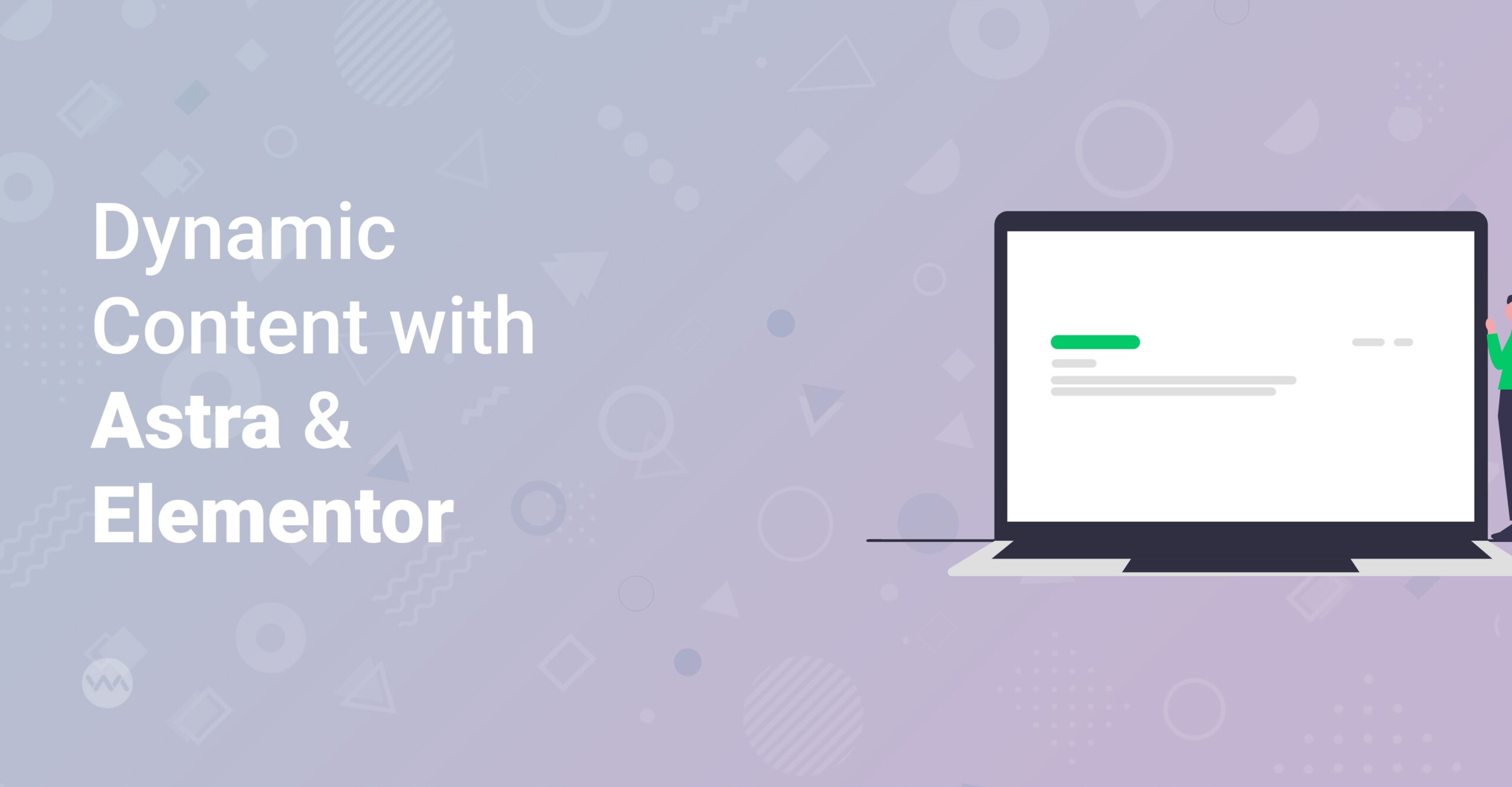 Learn how to create dynamic content with the free versions of WP Astra and Elementor. Personalize your website and engage visitors with this easy-to-follow guide. No coding required!