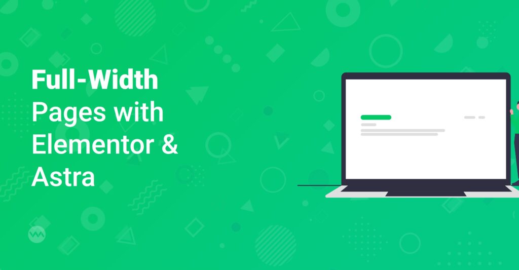 Learn how to create stunning full-width pages using Elementor and Astra! This guide provides best practices to enhance your website's design and user experience. Create visually appealing layouts that captivate your audience!