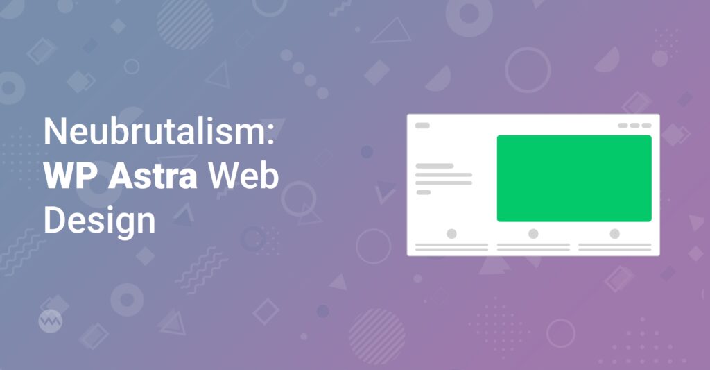 Discover Neubrutalism in web design and learn how to achieve this raw, bold aesthetic using WP Astra. Stand out from the crowd with stark contrasts, bold typography, and a focus on functionality over conventional aesthetics. Create a website that's both visually striking and highly effective!