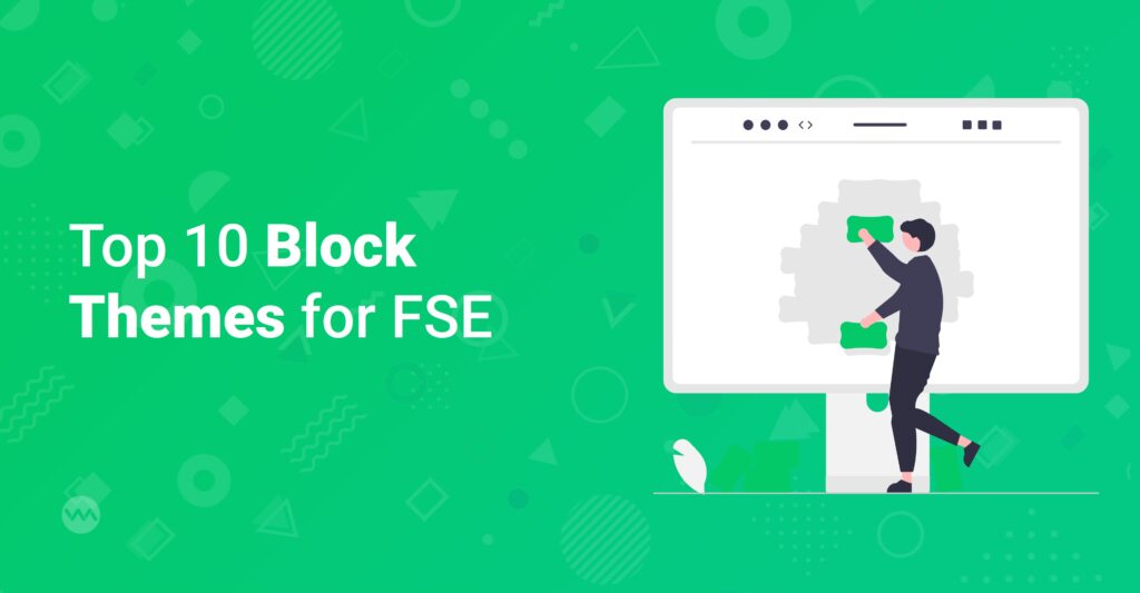 Ready to revolutionize your WordPress website design? Explore the top 10 WordPress block themes for Full Site Editing (FSE) and unlock unprecedented control over your site's design. From Astra to Wabi, discover the perfect theme to build stunning, unique websites with ease.