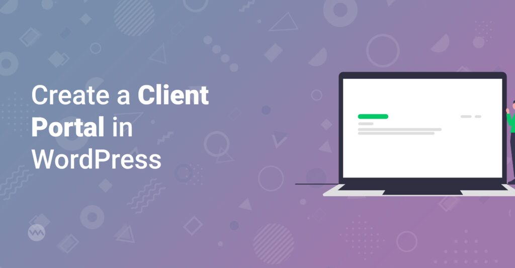 Learn how to create a client portal in WordPress without any coding. This step-by-step guide covers everything from setup to customization, perfect for freelancers and agencies looking to enhance client experiences.